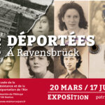 Nouvelle exposition "Déportées à Ravensbrück ,1942-1945" au Musée de la Résistance et de la Déportation de l'Ain !